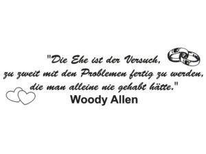 wandtattoo woody allen ehe zitat inhalt